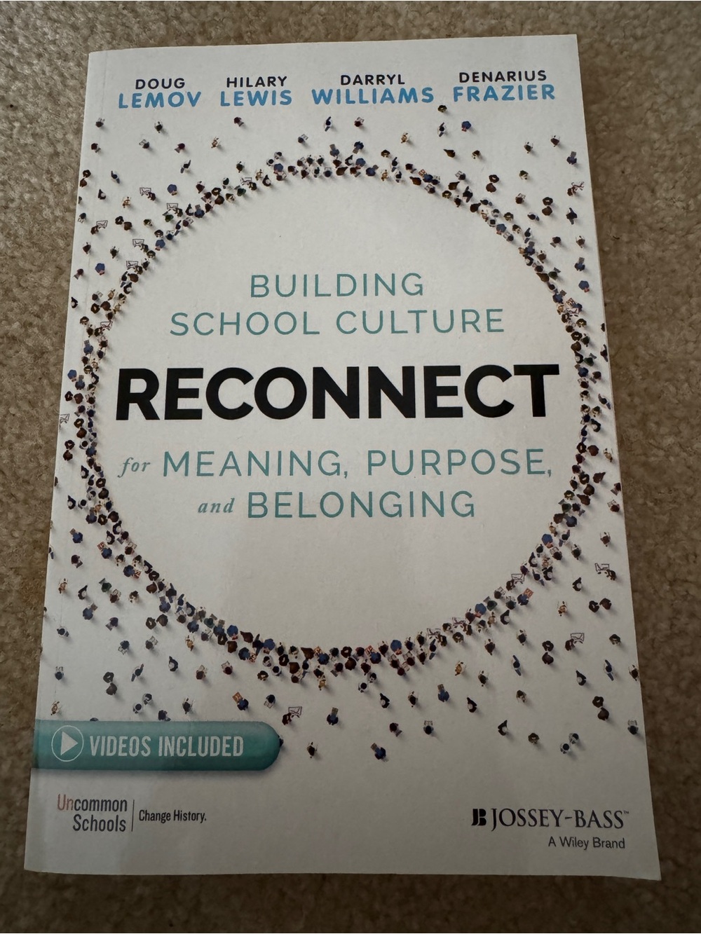Reconnect Building School Culture for Meaning, Purpose and Belonging Book NEW